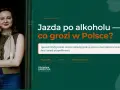 Kobieta w zielonej kamizelce i chustce na szyi, na tle tekstu o jeździe po alkoholu.