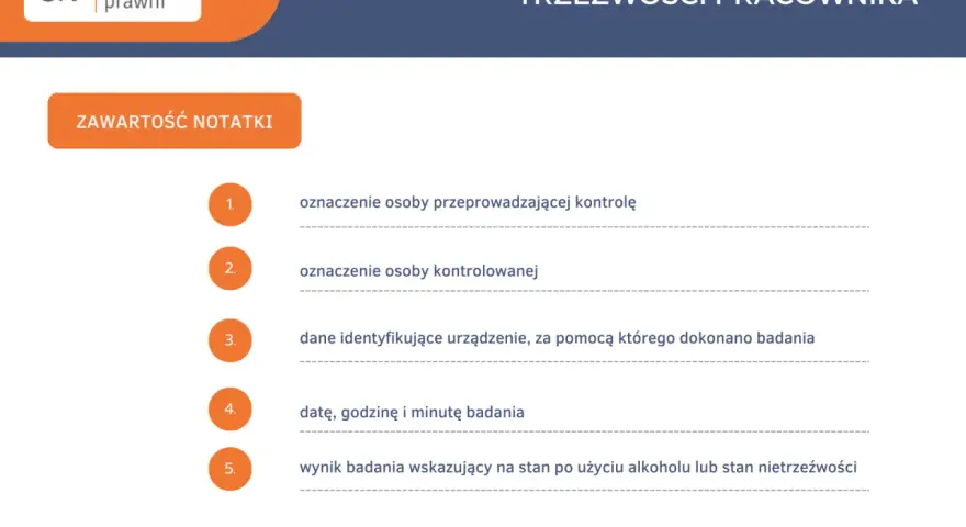 Notatka z przebiegu badania trzeźwości pracownika z listą elementów do odnotowania.